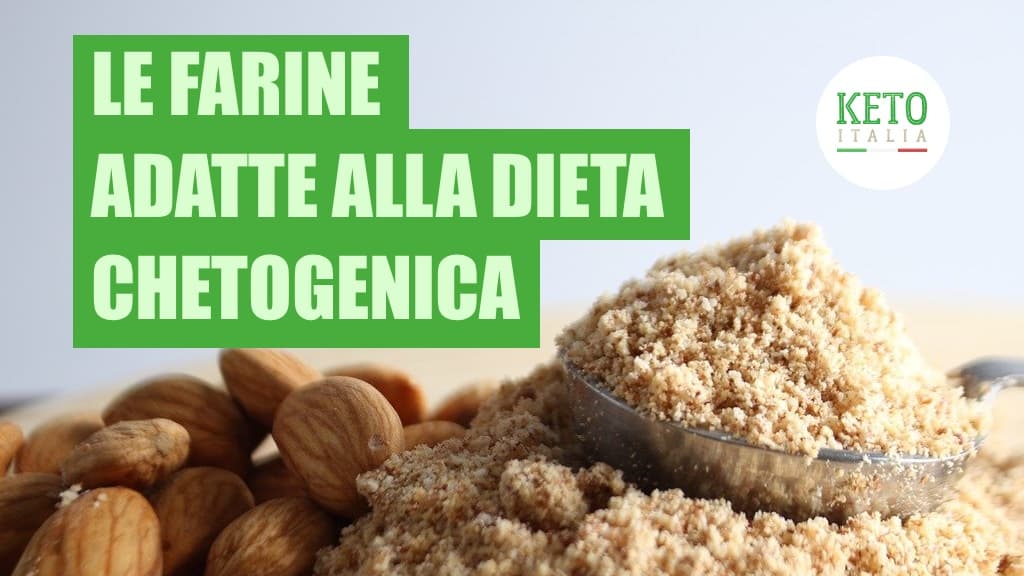 Quali farine si possono usare nella dieta chetogenica - La guida definitiva